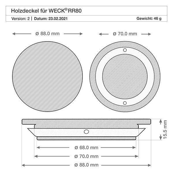 Coperchio in legno versione "A" per WECK RR80 Disegno tecnico WECK coperchio in legno RR80 con dimensioni 88mm 70mm 68mm di diametro e 15,5mm di altezza versione A