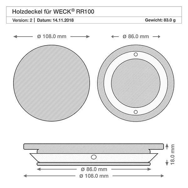 Holzdeckel "Tee" für WECK RR100 Technische Zeichnung WECK RR100 Holzdeckel mit Maßangaben 108mm Durchmesser und 18mm Höhe für perfekte Passform